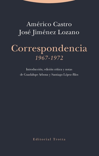 Correspondencia (1967-1972), de Castro, Américo. Editorial Trotta, S.A., tapa blanda en español