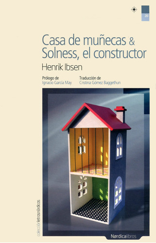 Casa De Muñecas & Solness, El Constructor 71d83