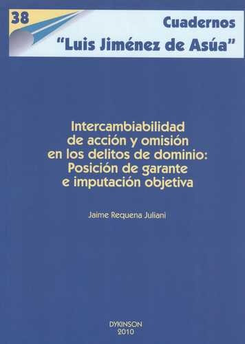 Libro Intercambiabilidad De Acción Y Omisión En Los Delitos