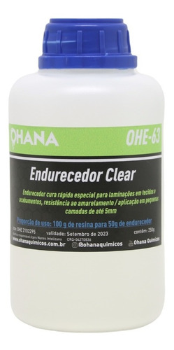 Endurecedor Clear Ohe-63 Ohana Quimicos 250g