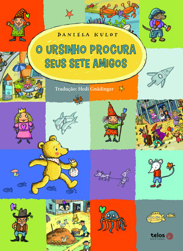 Ursinho procura seus sete amigos, de Kulot, Daniela. Telos Editora Ltda em português, 2019