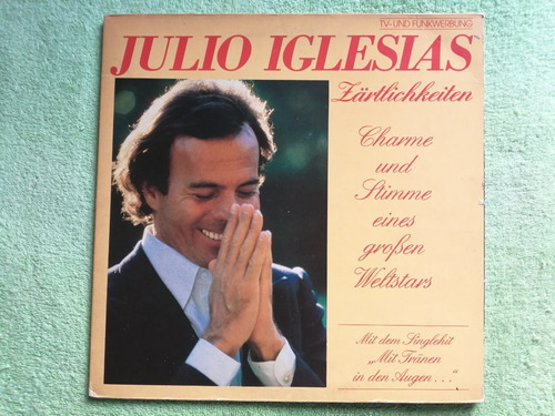 Eam Lp Vinilo Gatefold Julio Iglesias Zartlichkeiten 1981 