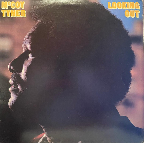 Disco Lp - Mccoy Tyner / Looking Out. Album (1982)