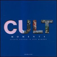 Libro Cult Moments Events Etched In Our Memory (trilingue) (