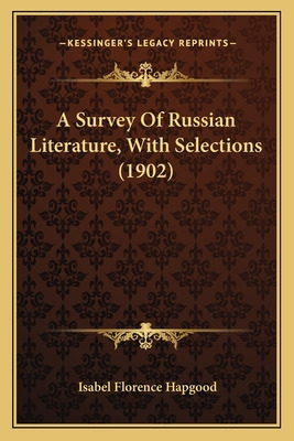 Libro A Survey Of Russian Literature, With Selections (19...