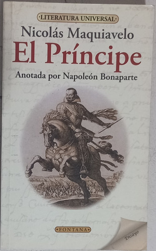 Maquiavelo/ Príncipe/ Anotado X Bonaparte/ Muy Buen Estado