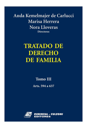 Tratado De Derecho De Familia Tomo Iii - Kemelmajer