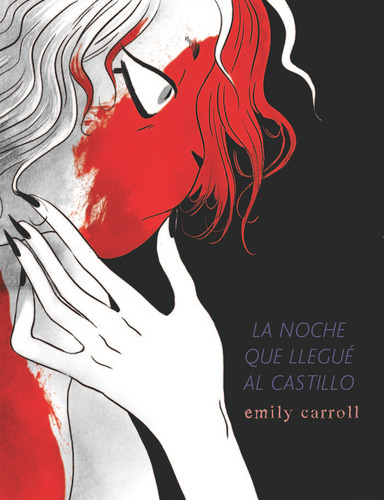 Libro La Noche Que Lleguã© Al Castillo - Carroll, Emily