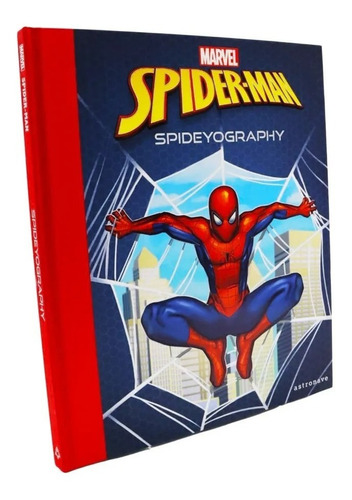 Spideyography Spider-man (tapa Dura) / Marvel