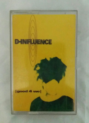 D-influence Good 4 We Cassette