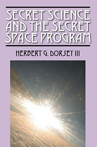 Book : Secret Science And The Secret Space Program - Dorsey