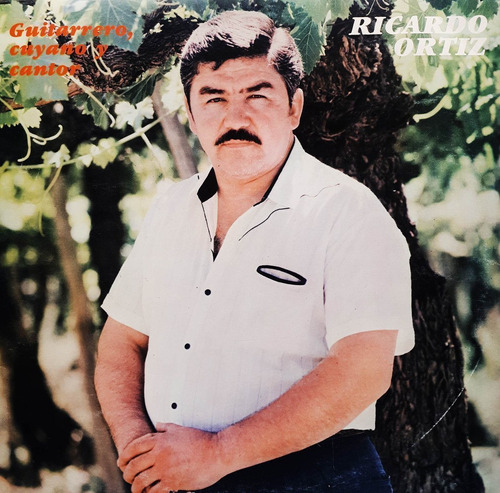Ricardo Ortiz - Guitarrero Cuyano Y Cantor Lp