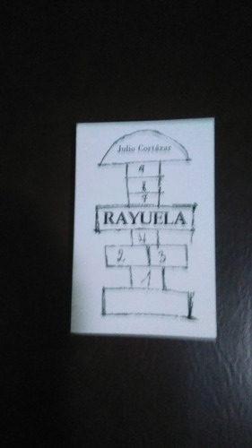 Rayuela , Julio Cortázar Libro Físico 