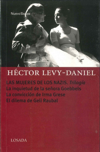 Las Mujeres De Los Nazis ; Trilogia, De Levy-daniel,hector. Editorial Losada En Español