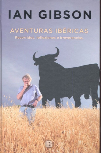 Aventuras Ibãâ©ricas, De Gibson, Ian. Editorial B (ediciones B), Tapa Dura En Español