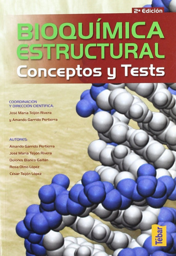 Bioquímica Estructural Conceptos Y Test. A Garrido Pertierra