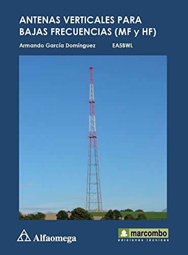 Libro Antenas Verticales Para Bajas Frecuencias Mf Y Hf  De