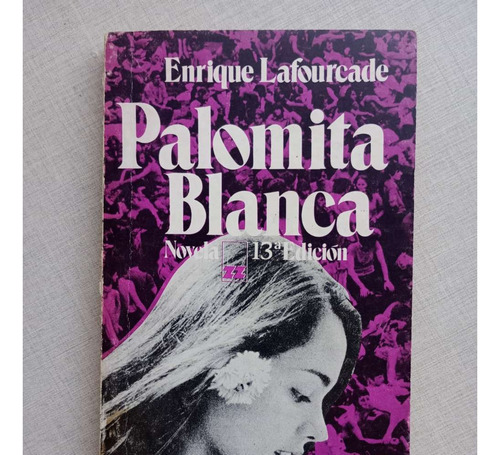 Palomita Blanca Enrique Lafourcade 1973
