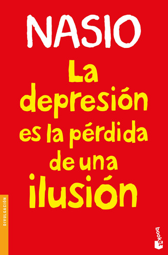 La Depresión Es La Pérdida De Una Ilusión