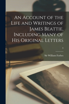 Libro An Account Of The Life And Writings Of James Beatti...