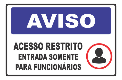 5 Placas Aviso Entrada Somente Funcionários Pvc 1mm 20x30cm