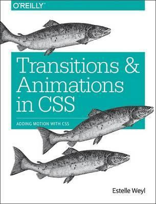 Libro Transitions And Animations In Css - Estelle Weyl