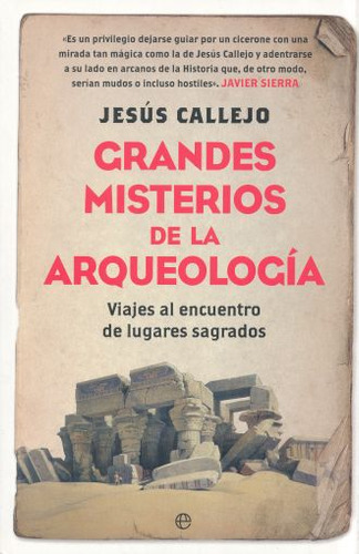 Libro Grandes Misterios De La Arqueologia. Viajes Al Enc Lku