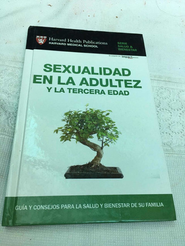 Sexualidad En La Adultez Y La Tercera Edad Editorial Harvard