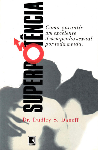 Superpotência, de Danoff, Dudley Seth. Editora Record Ltda., capa mole em português, 1998