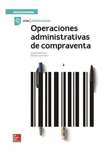 La - Operaciones Administrativas De Compraventa. Gm. Libro A