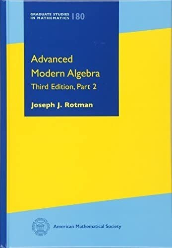 Libro Advanced Modern Algebra-joseph J Rotman-inglés&..