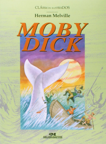 Moby Dick, De André  Guilherme Polito. Editora Melhoramentos, Capa Dura Em Português