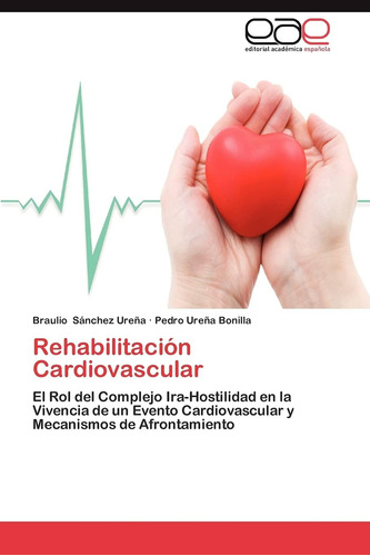 Libro:rehabilitación Cardiovascular: El Rol Del Complejo Ira