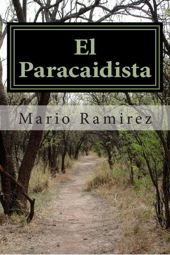 Libro: El Paracaidista (spanish Edition)