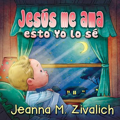 Libro Jesus Me Ama Esto Yo Lo Se - Zivalich, Jeanna Maria