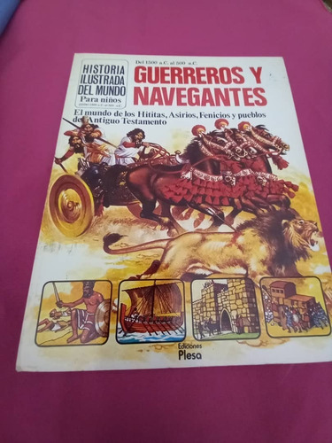 Plesa - Historia Ilustrada Del Mundo Guerreros Y Navegantes