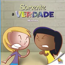 Comprar Bullying: Only the Truth (Lie) (Level 3\u002FParadidatical Todos los libros), de Santos, Suelen Katerine A. Editorial TodoDistribuidora Ltda., tapa blanda en portugués, 2016
