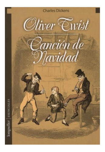 Oliver Twist & Cancion De Navidad - Charles Dickens Charles