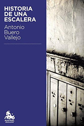 Historia De Una Escalera - Buero Vallejo Antonio