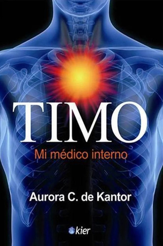 Timo Mi Medico Interno - De Kantor Aurora C