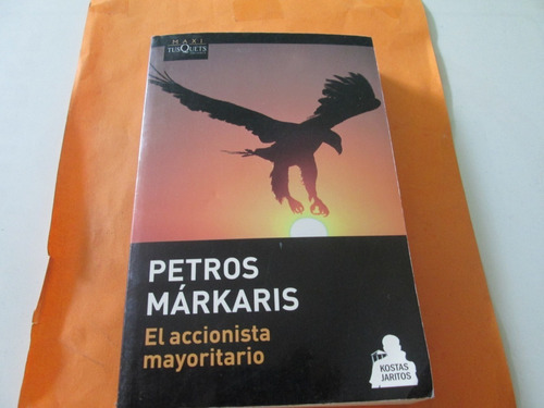 El Accionista Mayoritario  Petros Márkaris, 