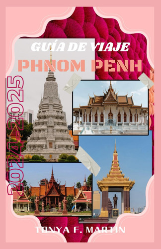 Guía De Viaje Phnom Penh
