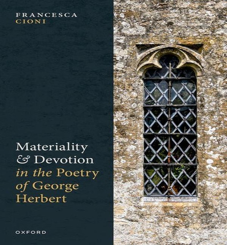 Libro Materiality And Devotion In The Poetry Of George He...