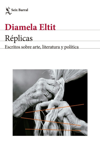 Replicas - Eltit Diamela (libro) - Nuevo