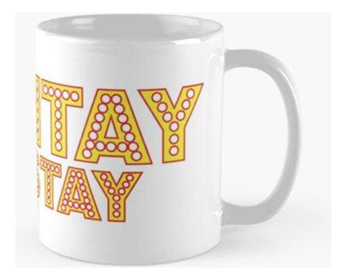 Taza Shantay - Te Quedas [drag Race] Calidad Premium