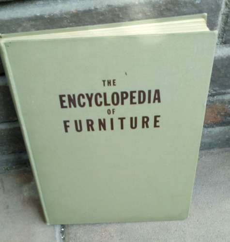 The Encyclopedia Of Furniture