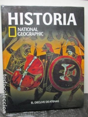 Historia National Geographic Tomo 8  El Declive De Atenas