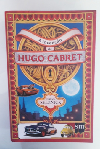 Livro : A Invenção De Hugo Cabret - Brian Selznick