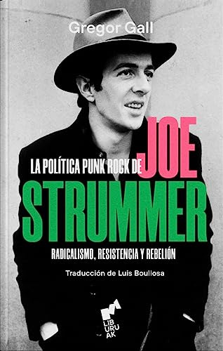 La Politica Punk Rock De Joe Strummer - Call Gregor