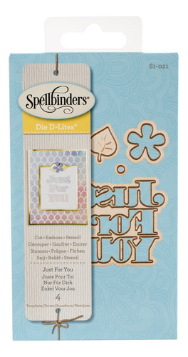 Spellbinders D-lite  Troquel Die S1 021 Just For You Etched